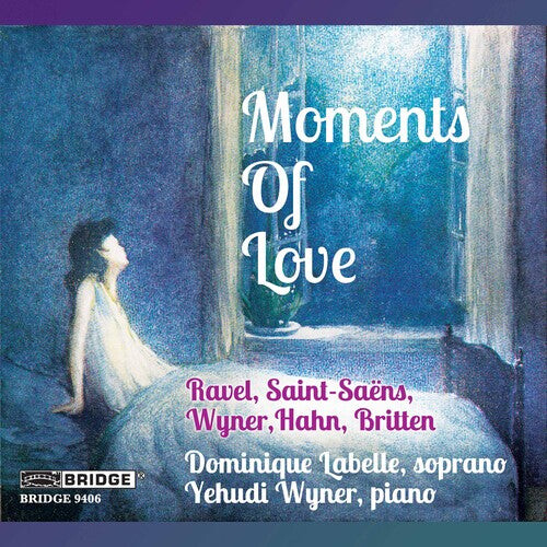 CD диск Ravel / Saint-Saens / Britten / Labelle / Wyner: Moments of Love
CD диск Ravel / Saint-Saens / Britten / Labelle / Wyner: Moments of Love