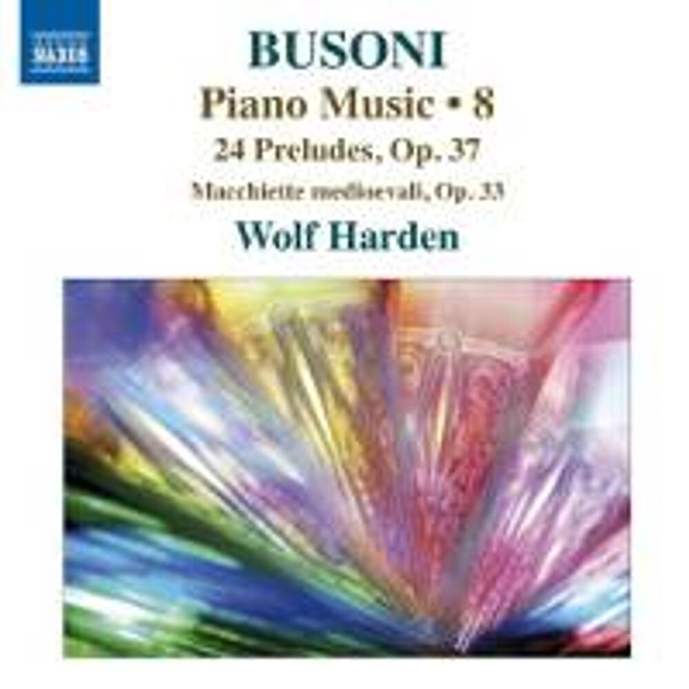 Диск CD Piano Music Vol. 8 - Ferruccio Busoni, Wolf Harden
Диск CD Piano Music Vol. 8 - Ferruccio Busoni, Wolf Harden