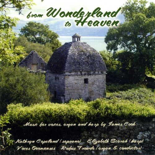 CD диск Cook / Voces Oxonienses: From Wonderland to Heaven 
CD диск Cook / Voces Oxonienses: From Wonderland to Heaven