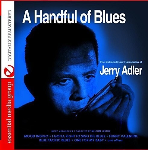 CD диск Adler, Jerry: A Handful Of Blues (Digitally Remastered)
CD диск Adler, Jerry: A Handful Of Blues (Digitally Remastered)