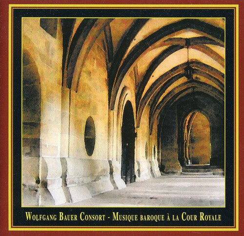 CD диск Torelli / Bach / Wolfgang Bauer Consort: Musique Baroque a la Cour Royale
CD диск Torelli / Bach / Wolfgang Bauer Consort: Musique Baroque a la Cour Royale