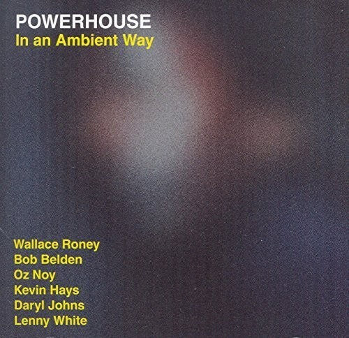CD диск Powerhouse: In An Ambient Way 
CD диск Powerhouse: In An Ambient Way