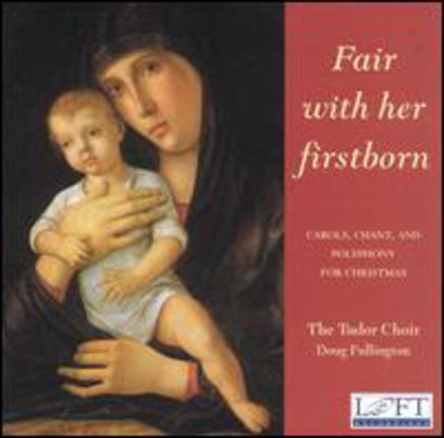 CD диск Tudor Choir / Fullington: Fair with Her Firstborn
CD диск Tudor Choir / Fullington: Fair with Her Firstborn