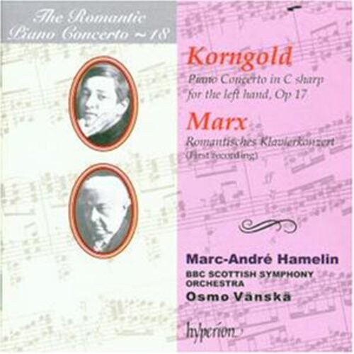 CD диск Hamelin / Marx / Korngold / Vanska / BBC Scottish: Plays Romantic Piano Concertos 18
CD диск Hamelin / Marx / Korngold / Vanska / BBC Scottish: Plays Romantic Piano Concertos 18
