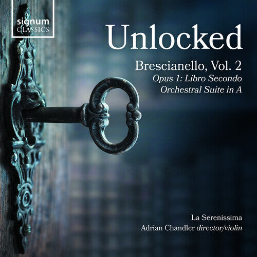 CD диск Brescianello / La Serenissima: Unlocked Vol. 2 - Opus 1 - Libro Secondo 
CD диск Brescianello / La Serenissima: Unlocked Vol. 2 - Opus 1 - Libro Secondo