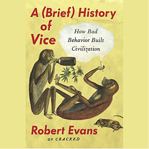 Книга A (Brief) History Of Vice.
Книга A (Brief) History Of Vice.