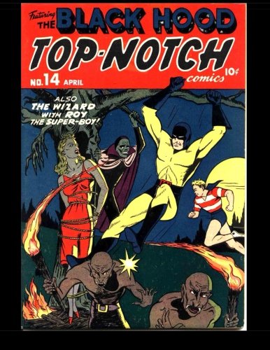 Top Notch Comics #14: 1941 Superhero Comic (CreateSpace Independent Publishing Platform)
Top Notch Comics #14: 1941 Superhero Comic (CreateSpace Independent Publishing Platform)