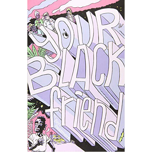 Книга Your Black Friend
Книга Your Black Friend