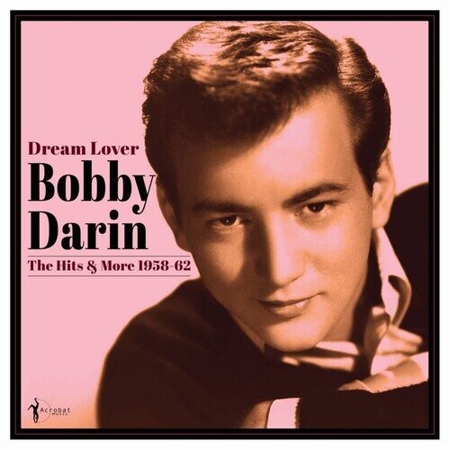 Виниловая пластинка Darin, Bobby - Dream Lover: Best Of 1958-62
Виниловая пластинка Darin, Bobby - Dream Lover: Best Of 1958-62