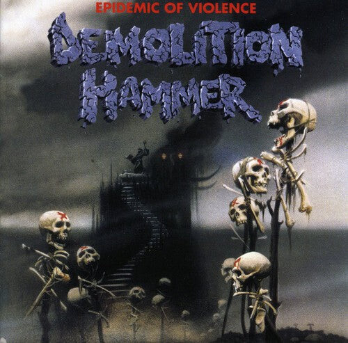 CD диск Demolition Hammer: Epidemic of Violence
CD диск Demolition Hammer: Epidemic of Violence