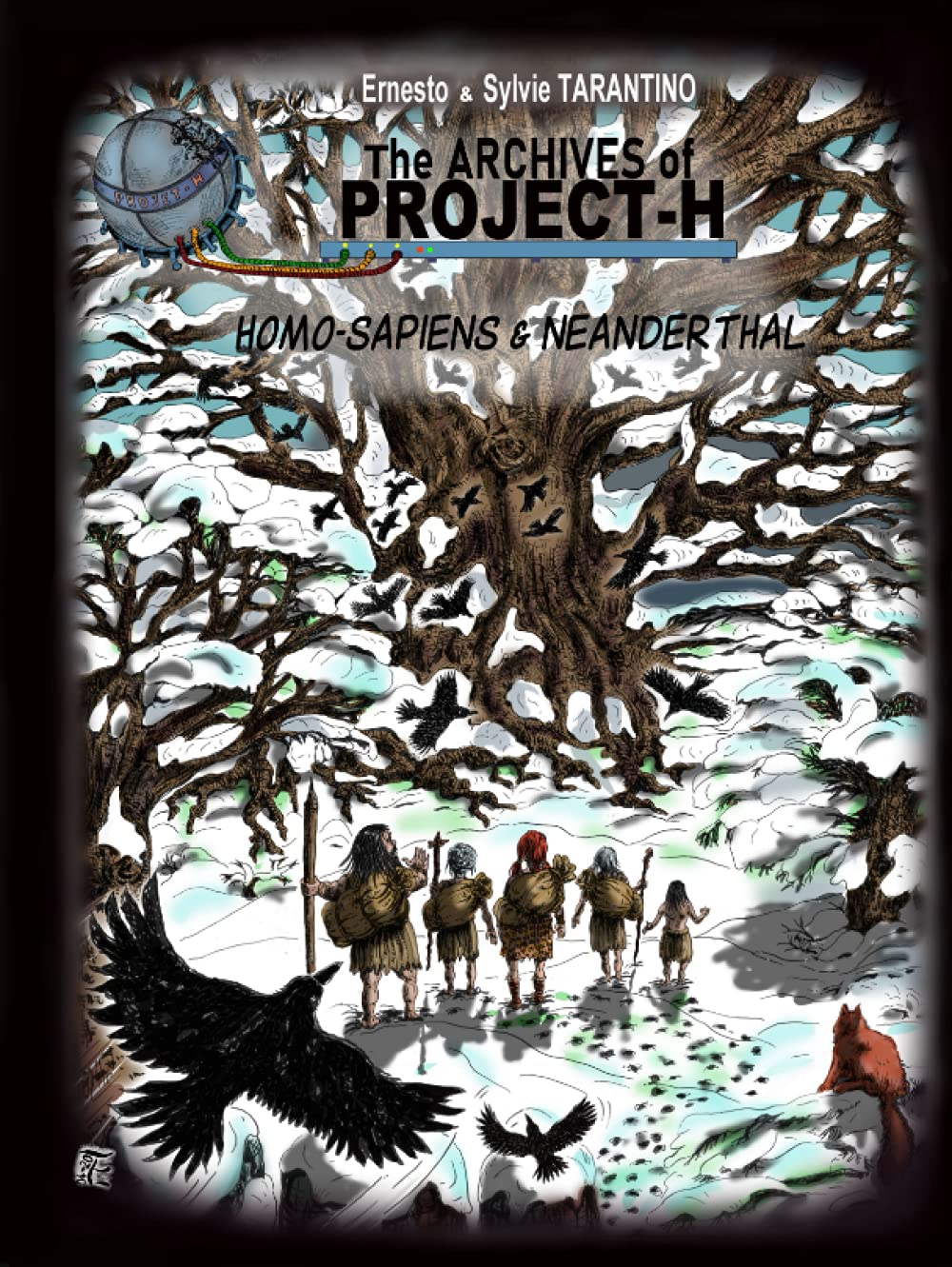 THE ARCHIVES OF PROJECT-H: HOMO-SAPIENS & NEANDERTHAL (THE PROJECT-H (AN)) (Independently published)
THE ARCHIVES OF PROJECT-H: HOMO-SAPIENS & NEANDERTHAL (THE PROJECT-H (AN)) (Independently published)