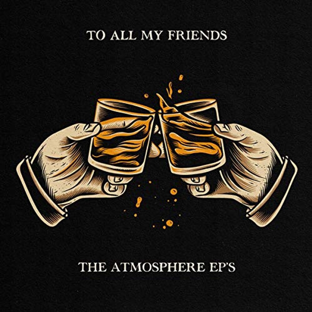 Виниловая пластинка LP To All My Friends, Blood Makes The Blade Holy: The Atmosphere EP's - Atmosphere
Виниловая пластинка LP To All My Friends, Blood Makes The Blade Holy: The Atmosphere EP's - Atmosphere