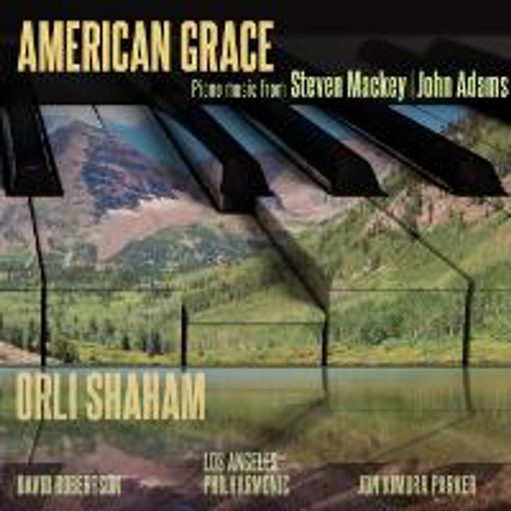 Диск CD American Grace: Piano Music From Steve Mackey / John Adams - Steve Mackey, John Adams, David Robertson, Los Angeles Philharmonic
Диск CD American Grace: Piano Music From Steve Mackey / John Adams - Steve Mackey, John Adams, David Robertson, Los Angeles Philharmonic