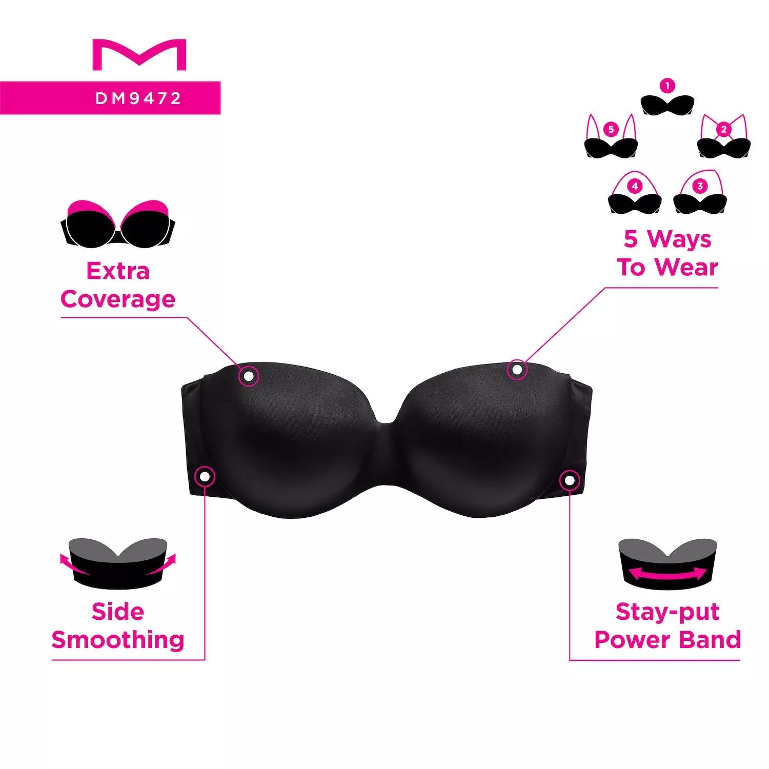 Бюстгальтер Maidenform: Бюстгальтер без бретелек Live in Luxe с дополнительным покрытием DM9472 Maidenform 
Бюстгальтер Maidenform: Бюстгальтер без бретелек Live in Luxe с дополнительным покрытием DM9472 Maidenform