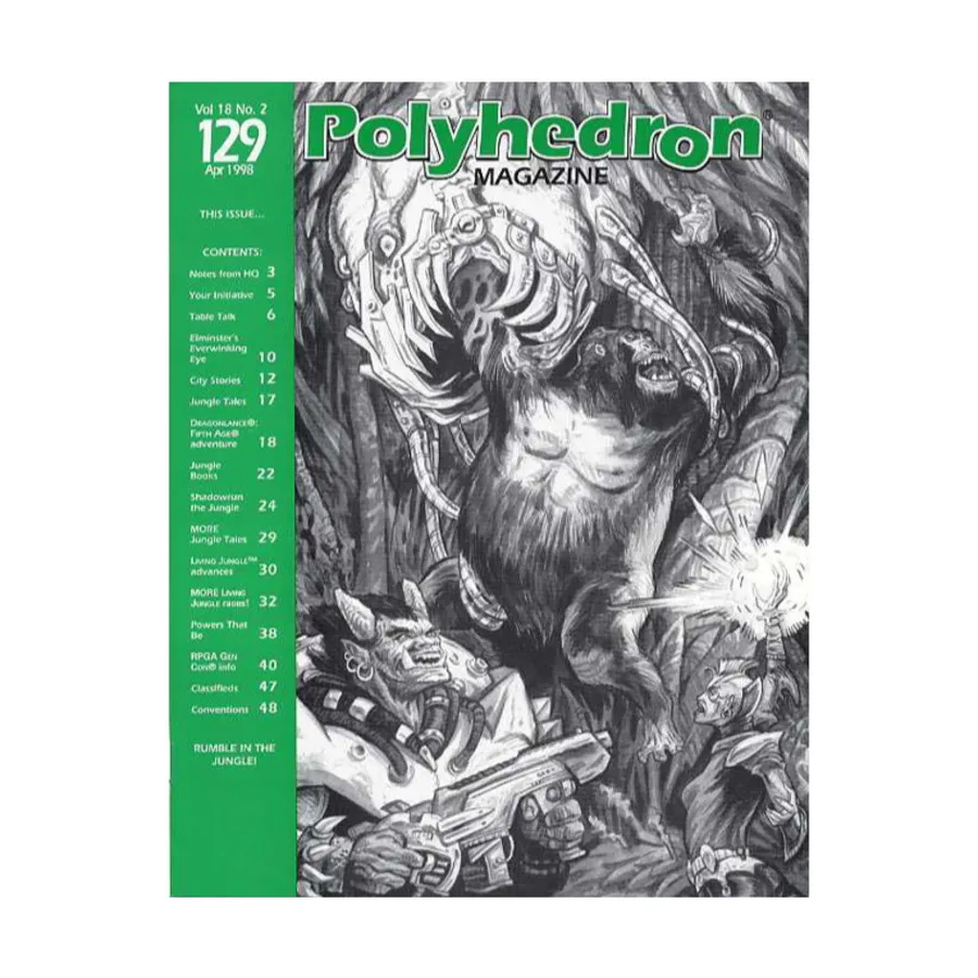 Журнал #129 "Shadowrun - The Jungle, Living Jungle", Polyhedron Magazine #101 - #148
Журнал #129 "Shadowrun - The Jungle, Living Jungle", Polyhedron Magazine #101 - #148