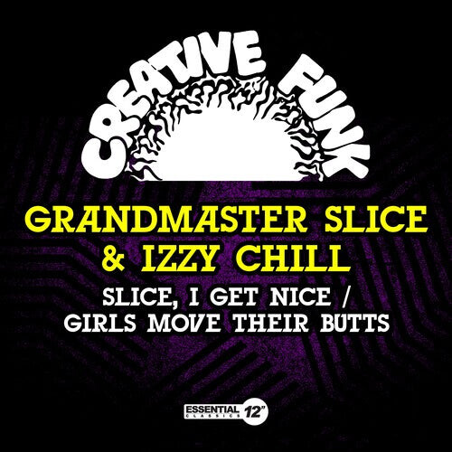 CD диск Grandmaster Slice & Izzy Chill: Slice, I Get Nice / Girls Move Their Butts
CD диск Grandmaster Slice & Izzy Chill: Slice, I Get Nice / Girls Move Their Butts