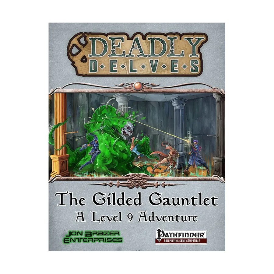 Модуль Deadly Delves - The Gilded Gauntlet, Pathfinder Roleplaying (Jon Brazer Productions)
Модуль Deadly Delves - The Gilded Gauntlet, Pathfinder Roleplaying (Jon Brazer Productions)