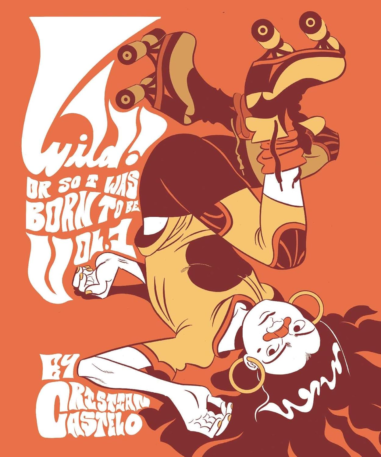 Wild: Or So I Was Born To Be (1) (Oni Press)
Wild: Or So I Was Born To Be (1) (Oni Press)