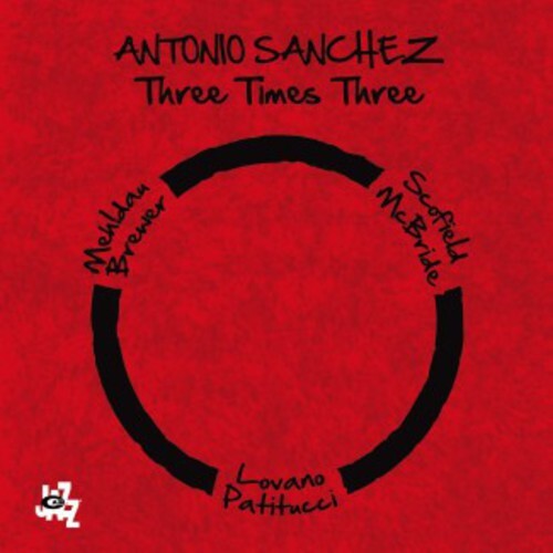CD диск Sanchez, Antonio: Three Times Three
CD диск Sanchez, Antonio: Three Times Three