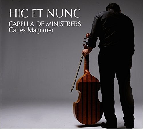 CD диск Hic Et Nunc / Capella De Ministrers / Magraner: Hic et Nunc
CD диск Hic Et Nunc / Capella De Ministrers / Magraner: Hic et Nunc
