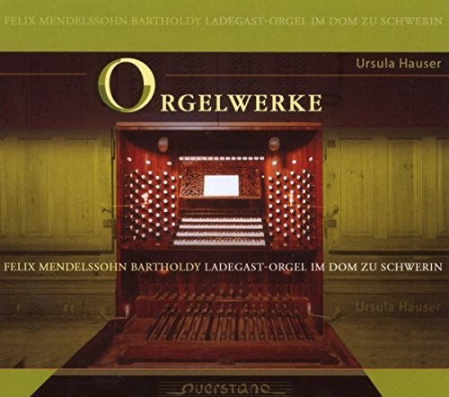 CD диск Mendelssohn / Ursula Hauser: Orgelwerk; Ladegast-orgel im Dom Zu Schwerin
CD диск Mendelssohn / Ursula Hauser: Orgelwerk; Ladegast-orgel im Dom Zu Schwerin