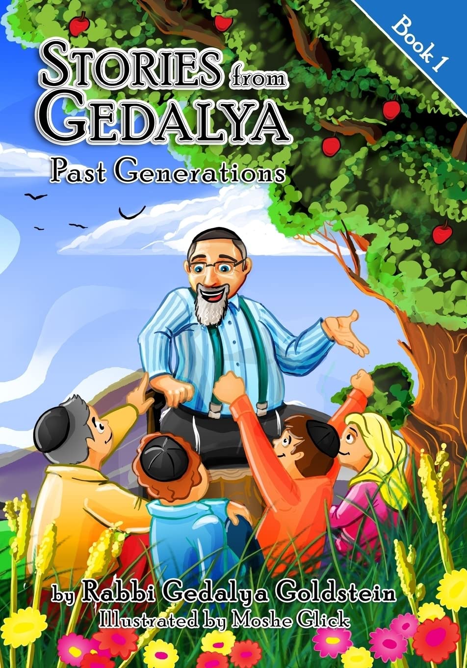 Stories from Gedalya: Book 1; Past Generations (CreateSpace Independent Publishing Platform)
Stories from Gedalya: Book 1; Past Generations (CreateSpace Independent Publishing Platform)