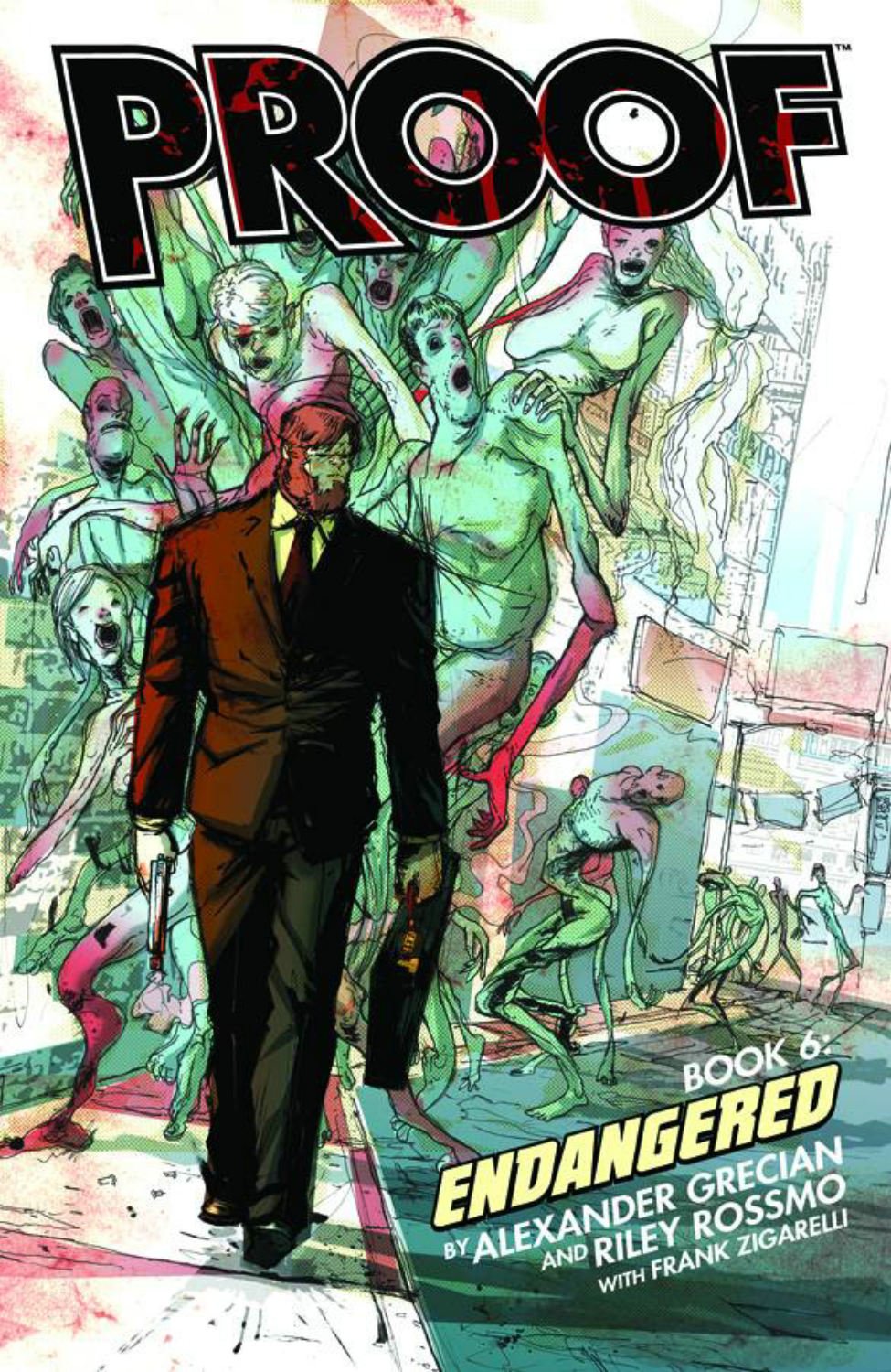 Proof Volume 6 (Image Comics)
Proof Volume 6 (Image Comics)