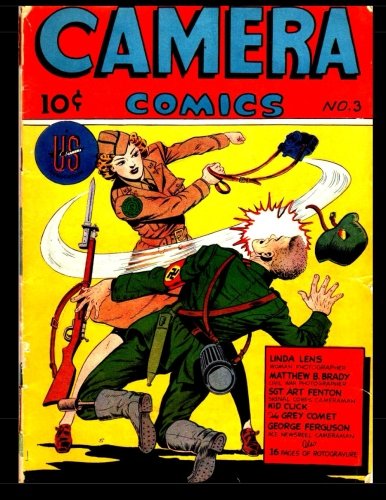 Camera Comics #3: 1944 Crime Comic (CreateSpace Independent Publishing Platform)
Camera Comics #3: 1944 Crime Comic (CreateSpace Independent Publishing Platform)