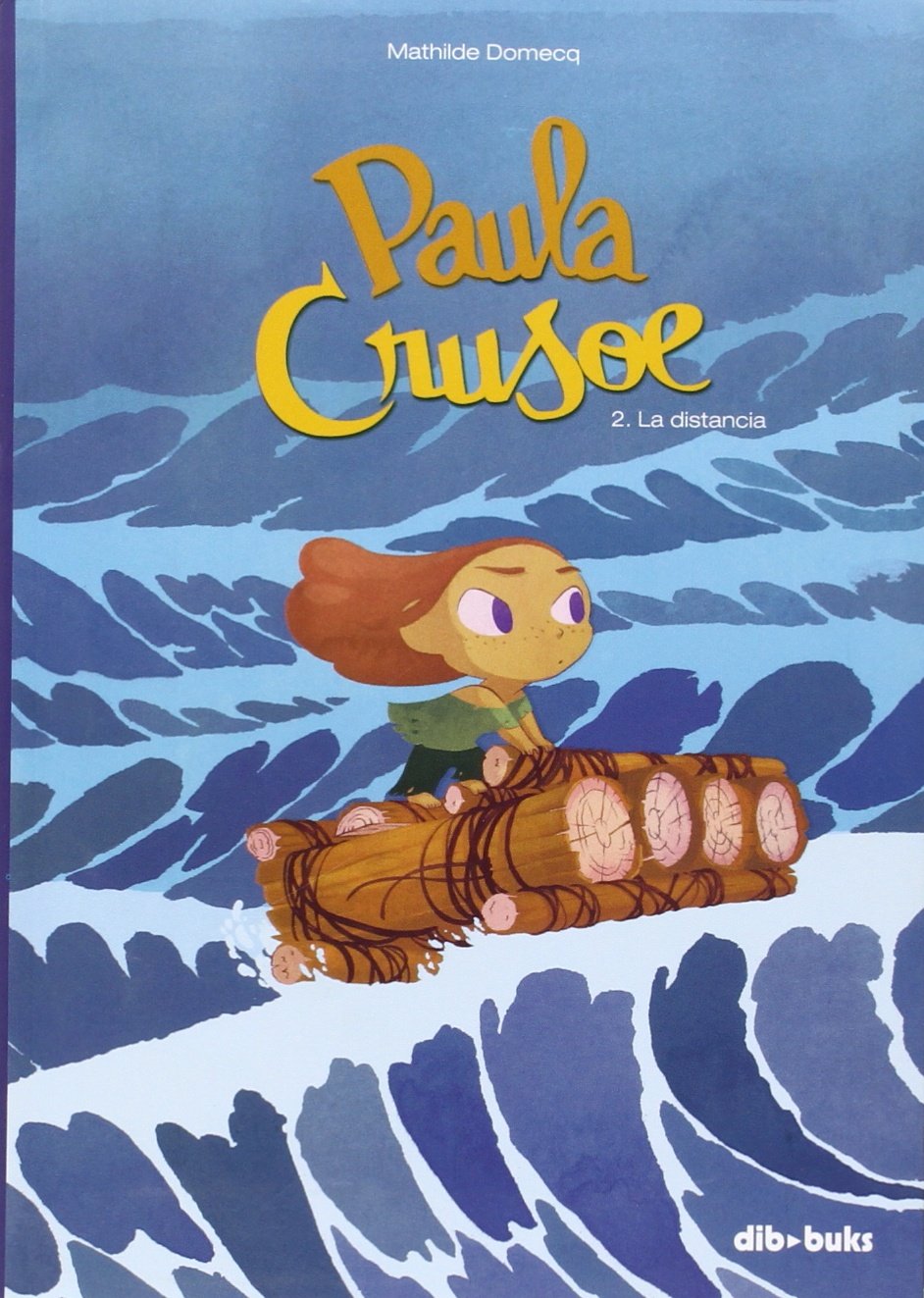 Paula Crusoe 2: La distancia
Paula Crusoe 2: La distancia