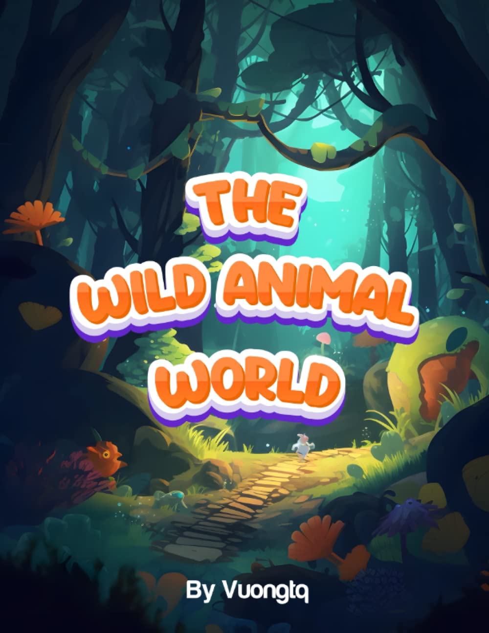 The Will Animals World (Independently published)
The Will Animals World (Independently published)