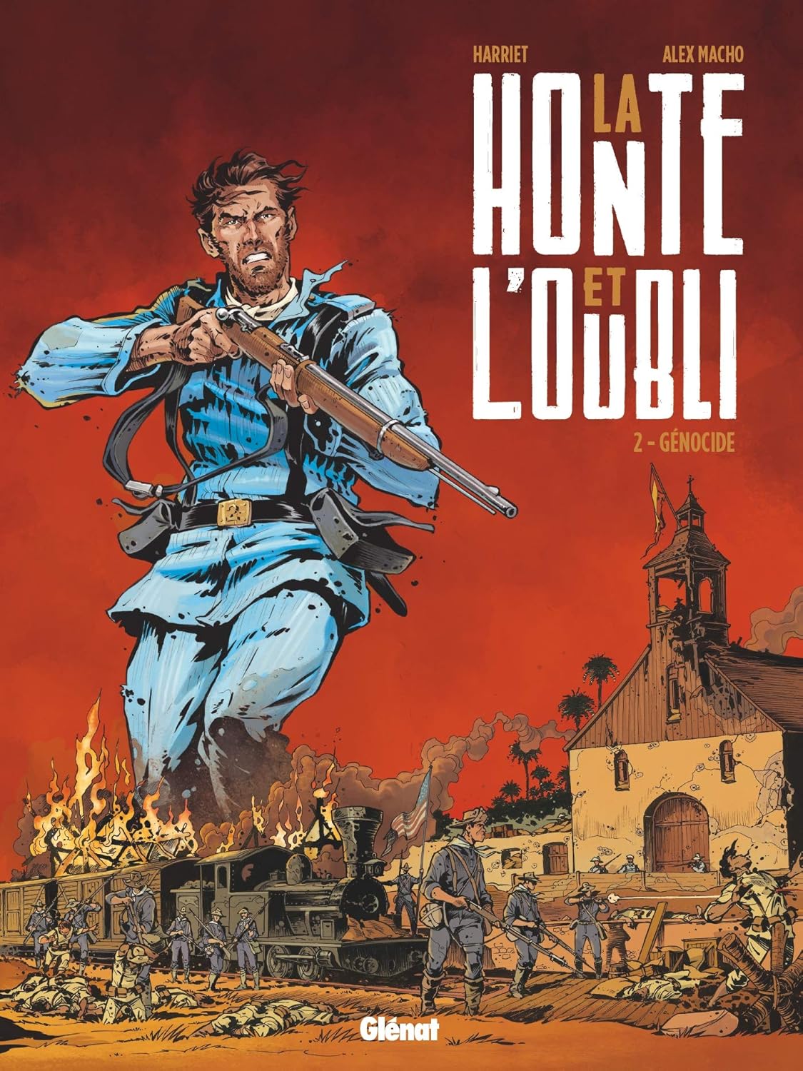 La Honte et l'oubli - Tome 02: Génocide
La Honte et l'oubli - Tome 02: Génocide