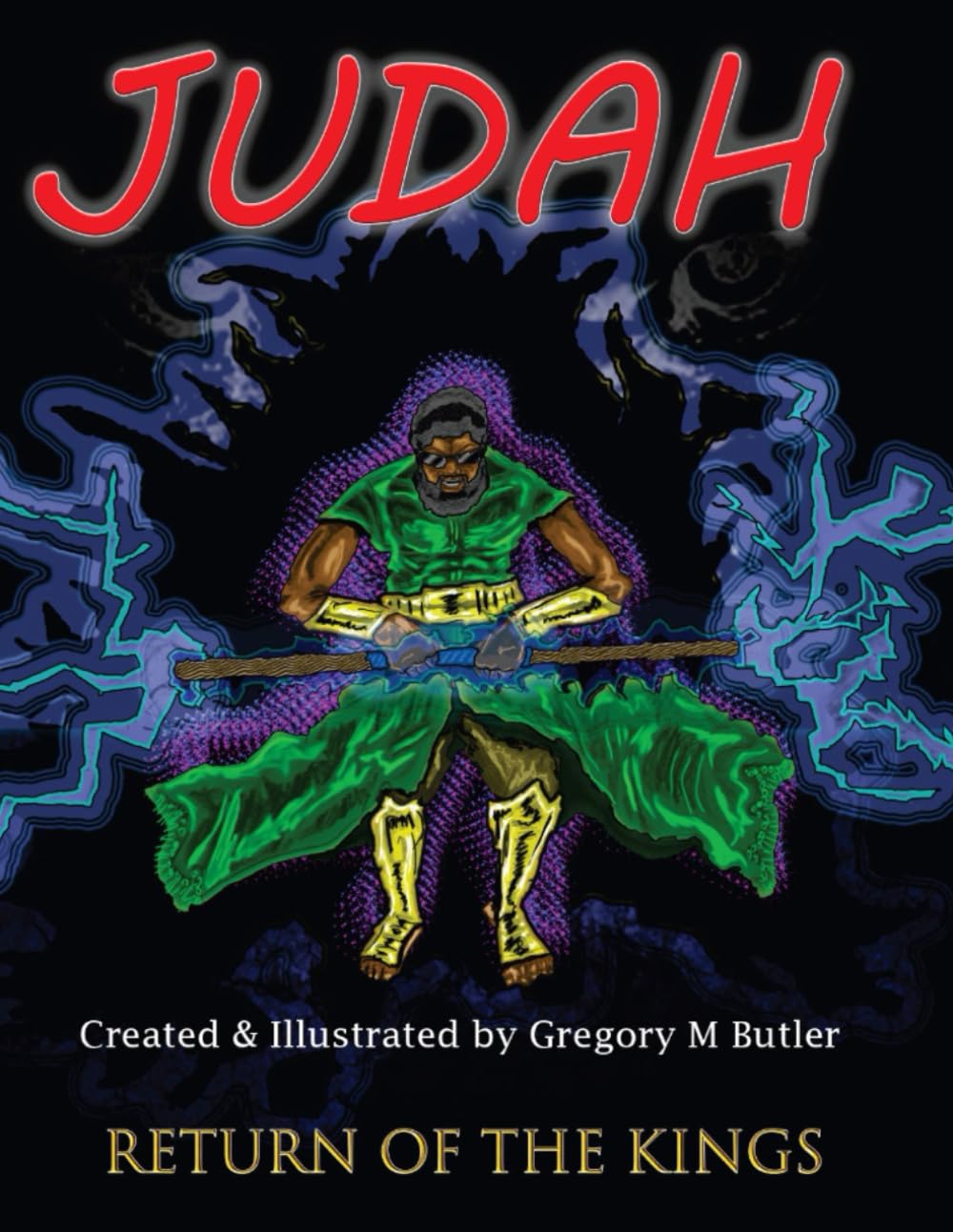 Judah, Return of the Kings! (Independently published)
Judah, Return of the Kings! (Independently published)