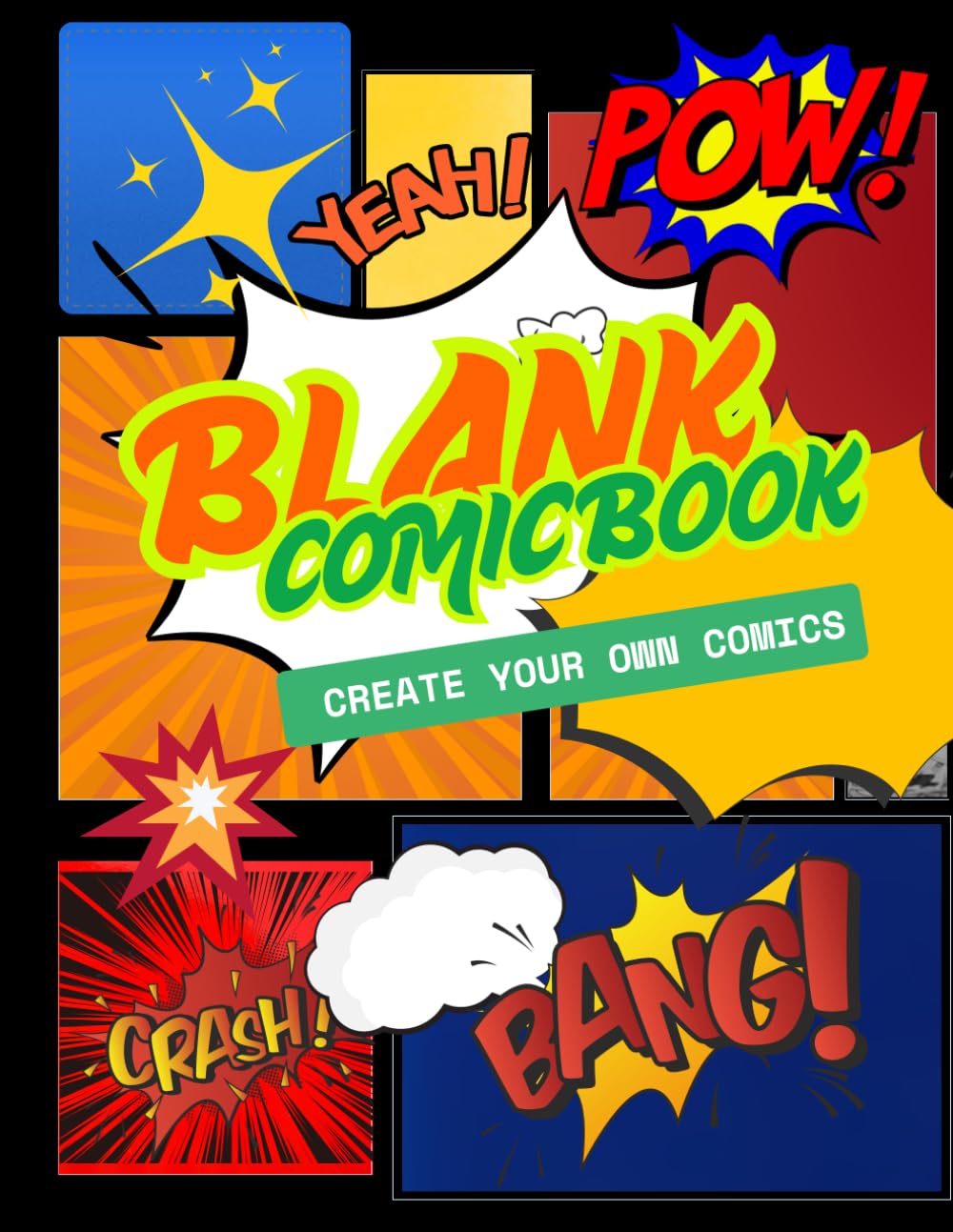 BLANK COMIC BOOK: Create Your Own COMICS (Independently published)
BLANK COMIC BOOK: Create Your Own COMICS (Independently published)