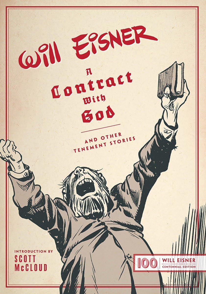 A Contract with God: And Other Tenement Stories (The Will Eisner Library) (W. W. Norton & Company)
A Contract with God: And Other Tenement Stories (The Will Eisner Library) (W. W. Norton & Company)