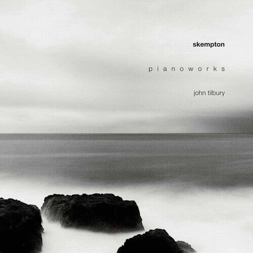 CD диск Skempton / Tilbury: Piano Works: Music for You
CD диск Skempton / Tilbury: Piano Works: Music for You