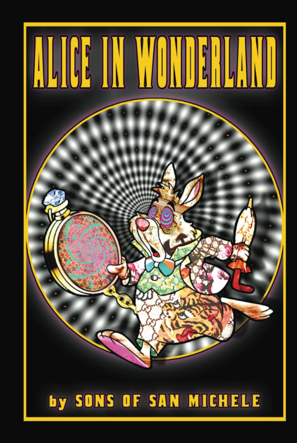 Alice in Wonderland by Sons of San Michele (Independently published)
Alice in Wonderland by Sons of San Michele (Independently published)