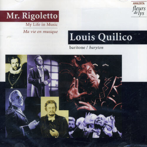 CD диск Quilico, Louis: Mr Rigoletto: Ma Vie en Musique
CD диск Quilico, Louis: Mr Rigoletto: Ma Vie en Musique