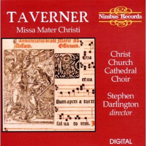 CD диск Taverner (Christ Church Cathedral Choir): Missa Mater Christi/2 Antiphons
CD диск Taverner (Christ Church Cathedral Choir): Missa Mater Christi/2 Antiphons