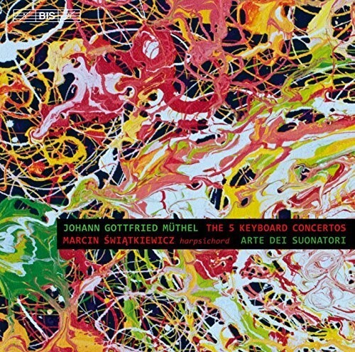 CD диск Muthel / Swiatkiewicz / Arte Dei Suonatori: Five Keyboard Concertos
CD диск Muthel / Swiatkiewicz / Arte Dei Suonatori: Five Keyboard Concertos