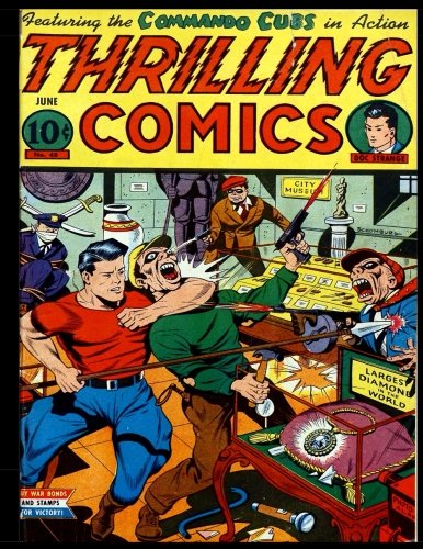 Thrilling Comics #48: Classic Golden Age Comic 1945 (CreateSpace Independent Publishing Platform)
Thrilling Comics #48: Classic Golden Age Comic 1945 (CreateSpace Independent Publishing Platform)