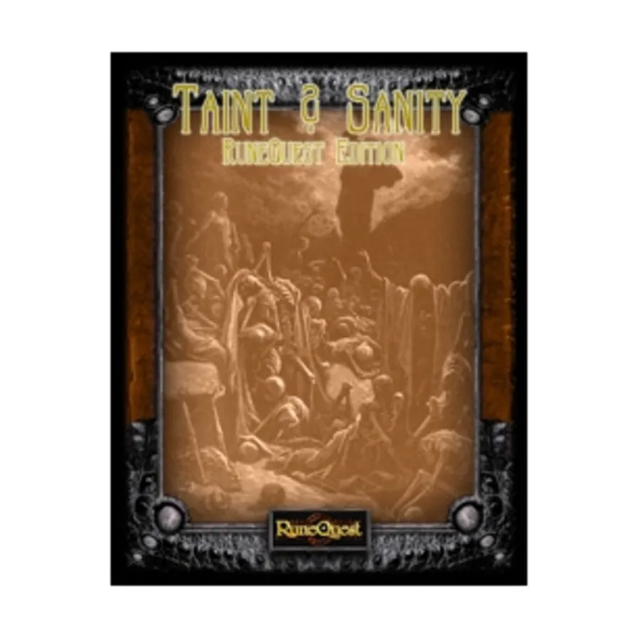 Taint & Sanity, RuneQuest (OtherWorld Creations), мягкая обложка
Taint & Sanity, RuneQuest (OtherWorld Creations), мягкая обложка