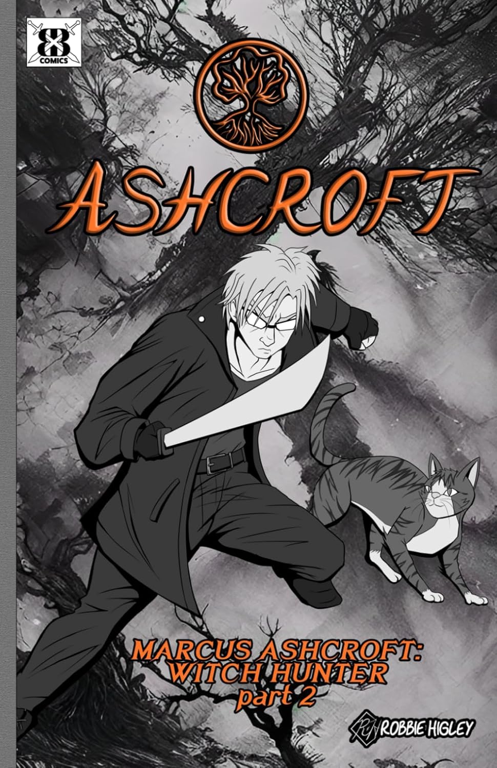 MARCUS ASHCROFT: WITCH HUNTER part 2 (Independently published)
MARCUS ASHCROFT: WITCH HUNTER part 2 (Independently published)