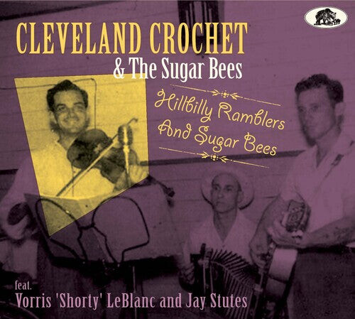 CD диск Cleveland Crochet & the Sugar Bees: Hillbilly Ramblers And Sugar Bees
CD диск Cleveland Crochet & the Sugar Bees: Hillbilly Ramblers And Sugar Bees