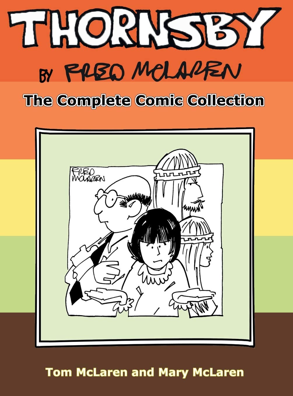 Thornsby by Fred McLaren: The Complete Comic Collection (Next Chapter Entertainment LLC)
Thornsby by Fred McLaren: The Complete Comic Collection (Next Chapter Entertainment LLC)