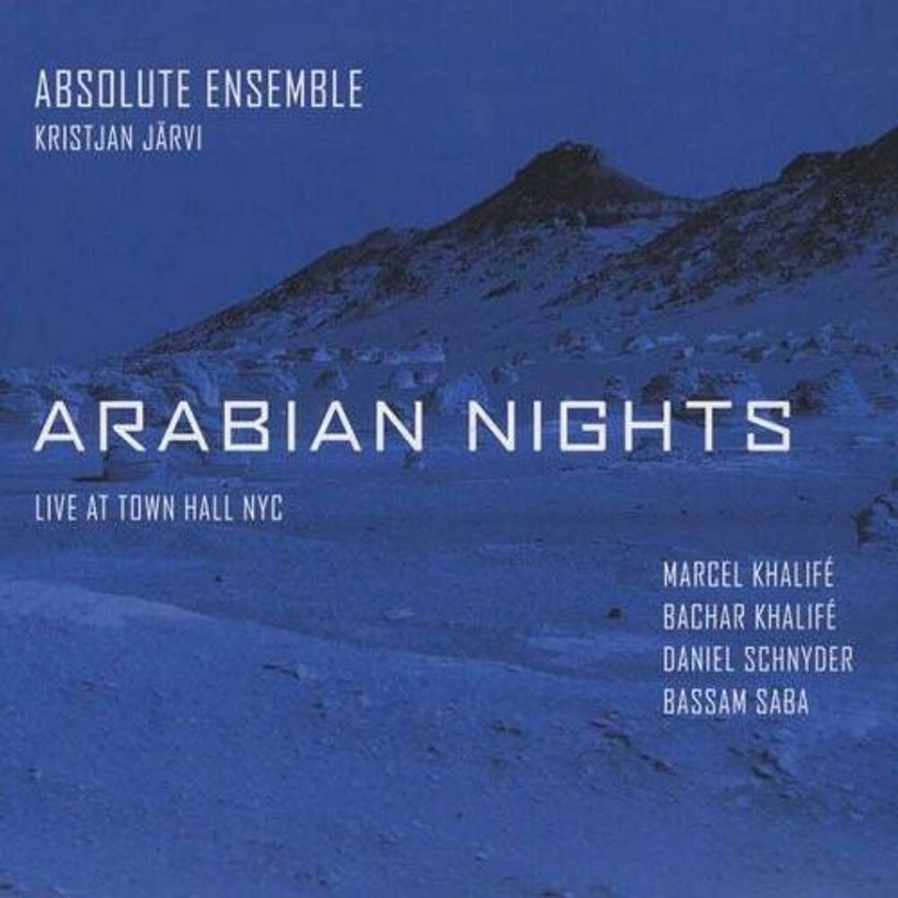 Диск CD Arabian Nights: Live at Town Hall NYC - Absolute Ensemble
Диск CD Arabian Nights: Live at Town Hall NYC - Absolute Ensemble