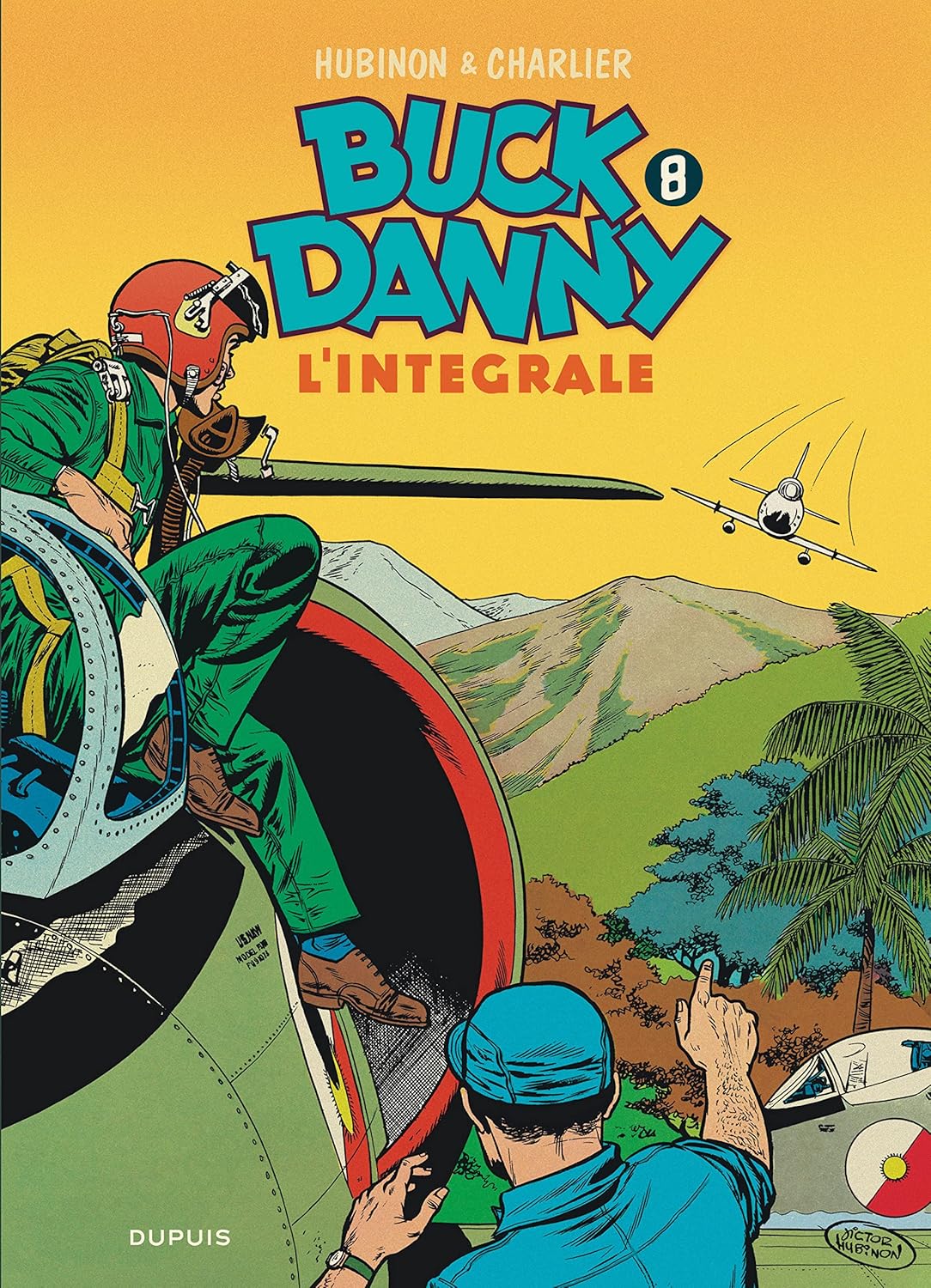 Buck Danny - L'intégrale - Tome 8 - Buck Danny - L'intégrale - Tome 8 (DUPUIS)
Buck Danny - L'intégrale - Tome 8 - Buck Danny - L'intégrale - Tome 8 (DUPUIS)