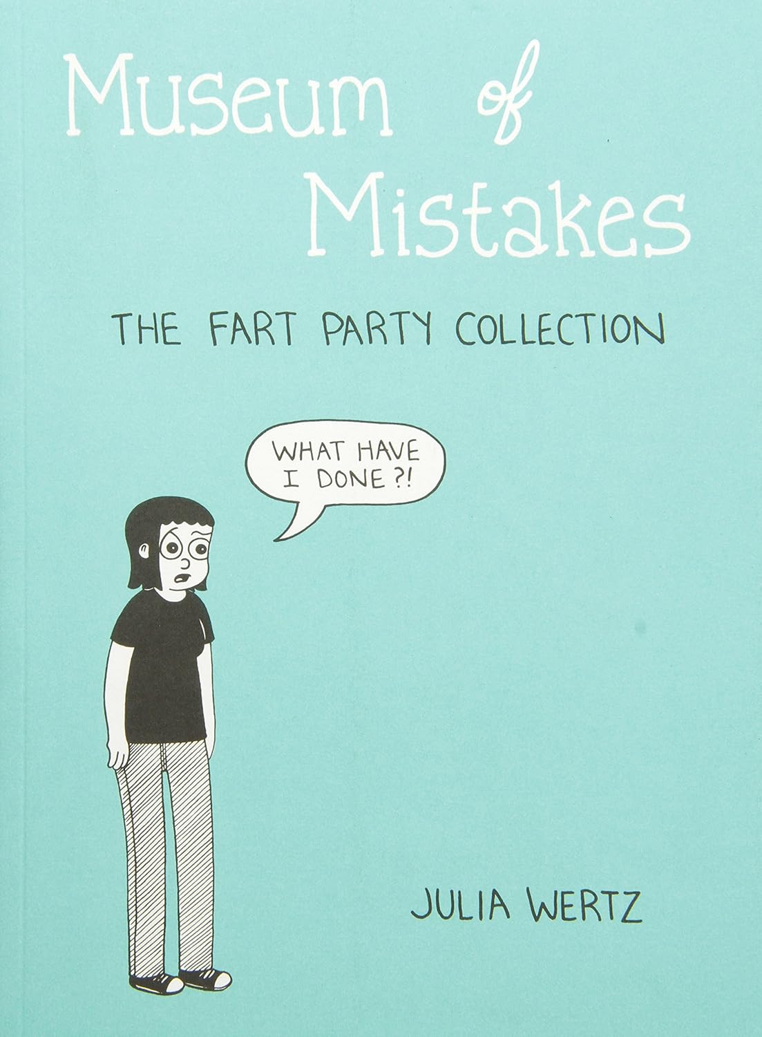 Museum of Mistakes: The Official Fart Party Collection 2004-2010
Museum of Mistakes: The Official Fart Party Collection 2004-2010