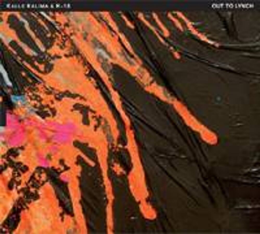 Диск CD Out To Lynch - Kalle Kalima & K-18
Диск CD Out To Lynch - Kalle Kalima & K-18