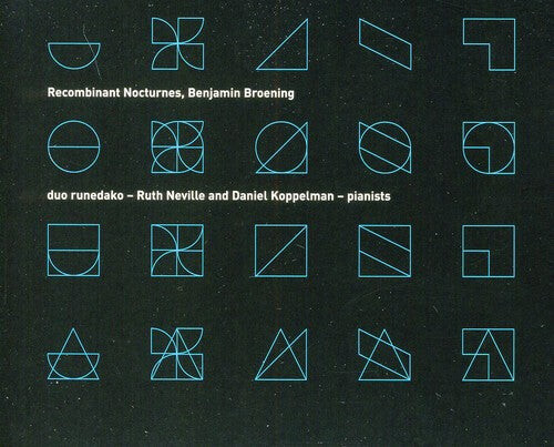 CD диск Broening / Broening / Duo Runedako / Neville: Recombinant Nocturnes
CD диск Broening / Broening / Duo Runedako / Neville: Recombinant Nocturnes