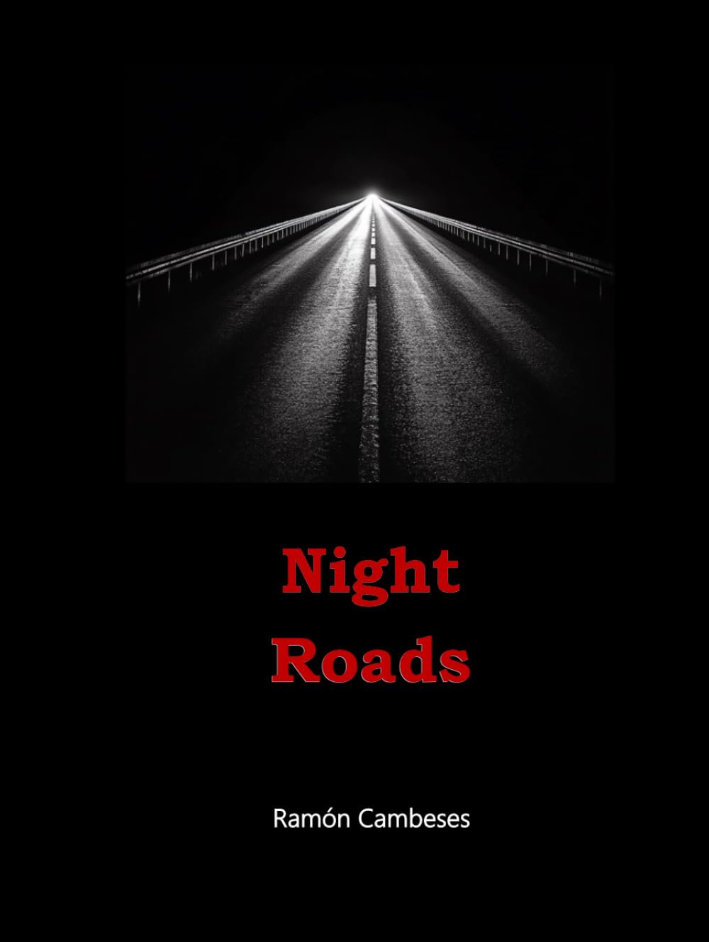 Night Roads (Independently published)
Night Roads (Independently published)